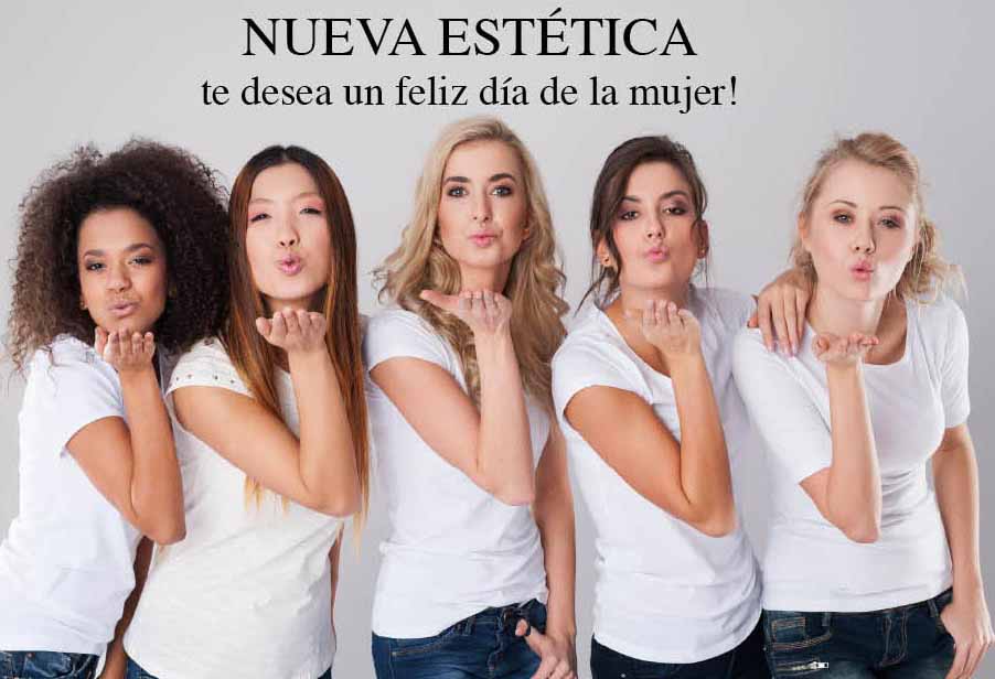 Imagen noticia NUEVA ESTÉTICA TE DESEA FELIZ DÍA DE LA MUJER