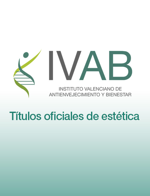 Imagen noticia IVAB: FORMACIÓN SUPERIOR EN ESTÉTICA, WELLNESS Y MEDICINA ESTÉTICA